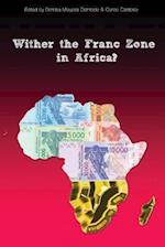 Wither the Franc Zone in Africa?