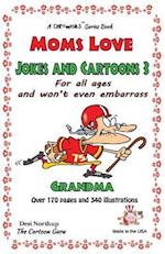 Moms Love Jokes & Cartoons 3