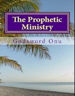 The Prophetic Ministry