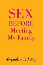 Sex Before Meeting My Family