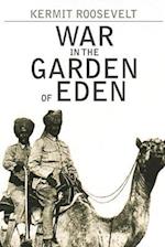 War in the Garden of Eden