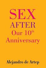 Sex After Our 10th Anniversary