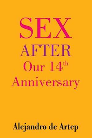 Sex After Our 14th Anniversary