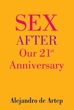 Sex After Our 21st Anniversary