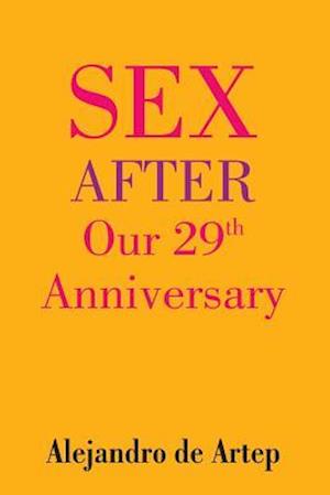 Sex After Our 29th Anniversary