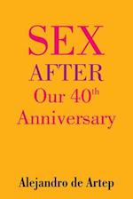 Sex After Our 40th Anniversary