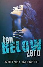 Ten Below Zero