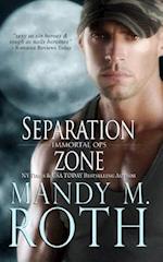 Separation Zone (Immortal Ops) Large Print