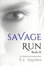 Savage Run 2