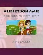 Alibi Et Son Amie