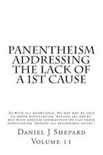 Panentheism Addressing The Lack of a 1st Cause