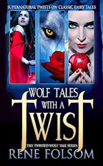 Wolf Tales with a Twist