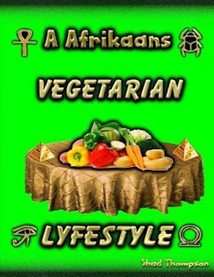 A Afrikaans Vegetarian Lyfestyle