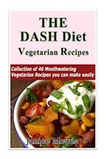 The Dash Diet Vegetarian