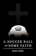 A Soccer Ball and Some Faith