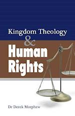 Kingdom Theology and Human Rights