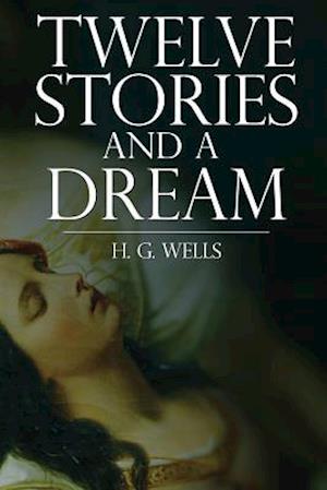 Twelve Stories and a Dream