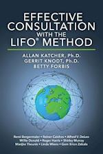 Effective Consultation with the Lifo(r) Method