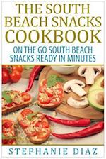 The South Beach Snacks Cookbook