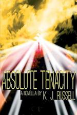 Absolute Tenacity