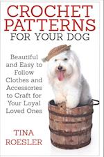 Crochet Patterns for Your Dog