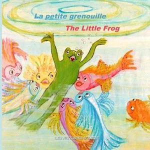 La Petite Grenouille - The Little Frog