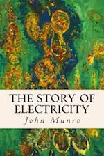 The Story of Electricity