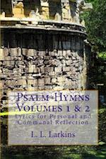 Psalm-Hymns Volumes 1 & 2