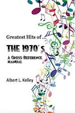 Greatest Hits of ... the 1970's