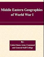 Middle Eastern Geographies of World War I