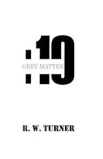 Grey Matter