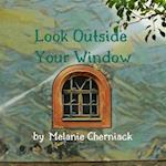 Look Outside Your Window