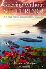Grieving Without Suffering