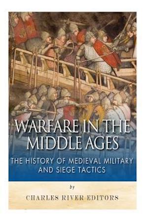 Warfare in the Middle Ages