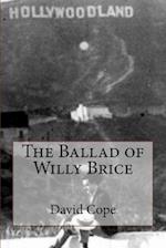 The Ballad of Willy Brice