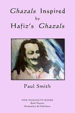 Ghazals Inspired by Hafiz's Ghazals