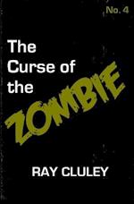 The Curse of the Zombie
