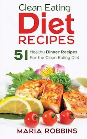 Clean Eating Diet Recipes