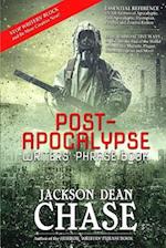 Post-Apocalypse Writers' Phrase Book