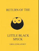 Return of the Little Black Speck