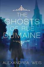 The Ghosts of Rue Dumaine