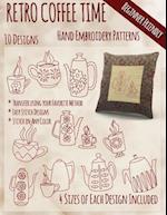 Retro Coffee Time Hand Embroidery Patterns