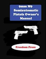 9mm M9 Semiautomatic Pistol Owner's Manual