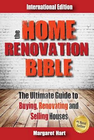 The Home Renovation Bible