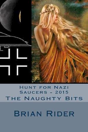 Hunt for Nazi Saucers - 2015