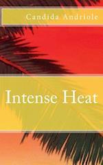 Intense Heat