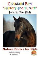 Cleveland Bays History and Future Horses for Kids