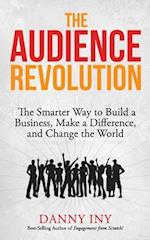 The Audience Revolution