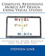 Complete, Responsive Mobile App Design Using Visual Studio