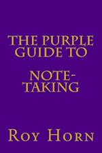 The Purple Guide to Note Taking